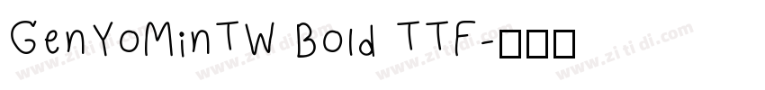 GenYoMinTW Bold TTF字体转换